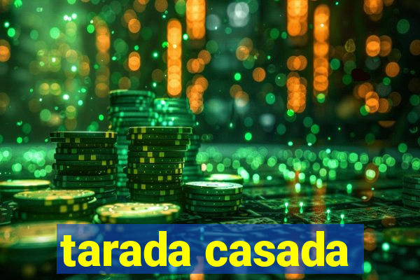 tarada casada